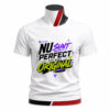 Tricou personalizat Nu sunt perfect dar sunt original imprimat prin sublimare premium pe material confortabil ideal pentru un stil autentic și modern