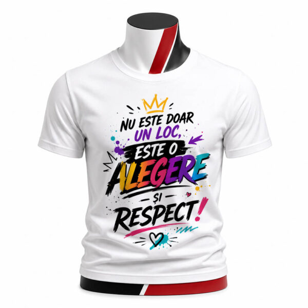 Tricou personalizat unisex - Alegere și respect